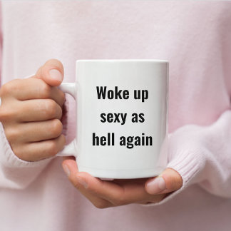 Ich Weckte sexy wie hell wieder komische Saraztikf Kaffeetasse