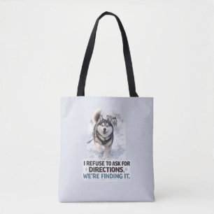 Ich weigere mich, nach dem Weg zu fragen, lustiges Tasche