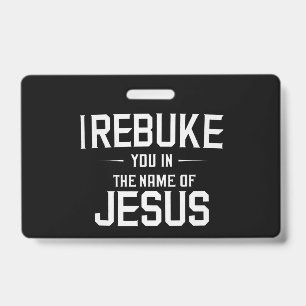 Ich weise dich zurück im Namen Jesu Ausweis