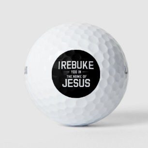Ich weise dich zurück im Namen Jesu Golfball
