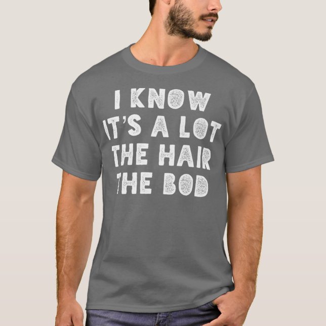 Ich weiß, dass es eine Menge die Haare die gute Li T-Shirt (Vorderseite)