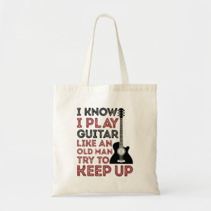 Ich weiß, dass ich Gitarre spiele wie ein alter G Tragetasche