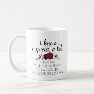 Ich weiß, dass ich viel schwöre  Gefälliges Ang Kaffeetasse