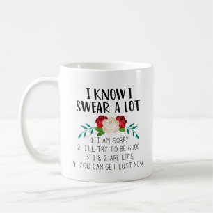 Ich weiß, dass ich viel schwöre  Zitat, Blumenzw Kaffeetasse