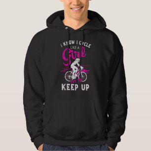 Ich weiß, dass ich wie ein Mädchen Fahrrad fahre,  Hoodie