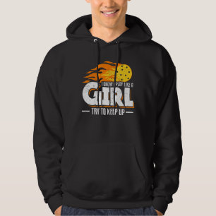 Ich weiß, dass ich wie ein Mädchen spiele und vers Hoodie