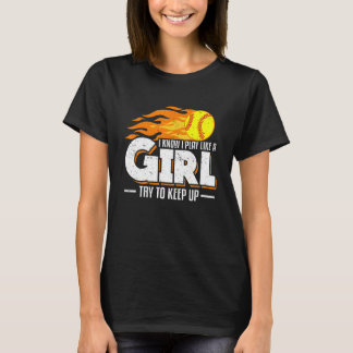 Ich weiß, dass ich wie ein Mädchen spiele, versuch T-Shirt