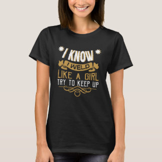 Ich weiß, dass ich wie ein Mädchen war, versuche, T-Shirt