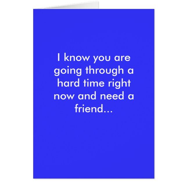 Ich weiß, dass Sie eine harte Zeit durchmachen, ri (Vorne)