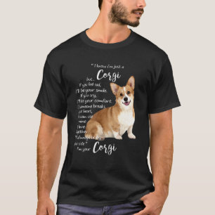 Ich weiß, ich bin nur ein Corgi, aber wenn du trau T-Shirt