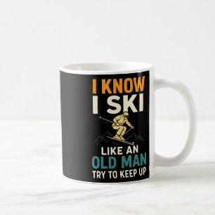 Ich weiß, ich fahre Ski wie ein alter Mann - Skifa Kaffeetasse