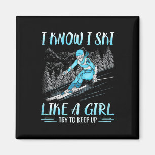 Ich weiß, ich skie wie ein Mädchen, versucht mitzu Magnet