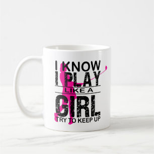 Ich weiß, ich spiele wie ein Mädchen Behalt auf, G Kaffeetasse