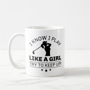 Ich weiß, ich spiele wie ein Mädchen, versucht mit Kaffeetasse