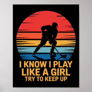Ich weiß, ich spiele wie ein Mädchen, versucht mit Poster