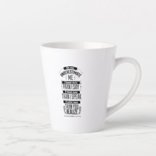 Ich weiß mehr als ich sage, unterschätze mich nich milchtasse