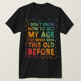 Ich weiß nicht, wie ich meinen alten, lustigen Gro T-Shirt