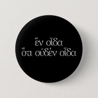 Ich weiß nur, dass ich nichts weiß - Sokrates Zita Button