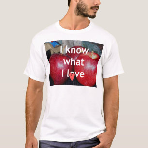 "Ich weiß, was ich Liebe" - Design mit Apple-Thema T-Shirt