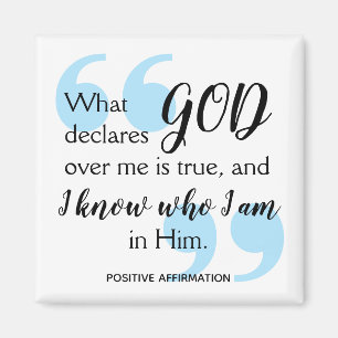 ICH WEISS, WER ICH EINE positive Christliche Bestä Magnet