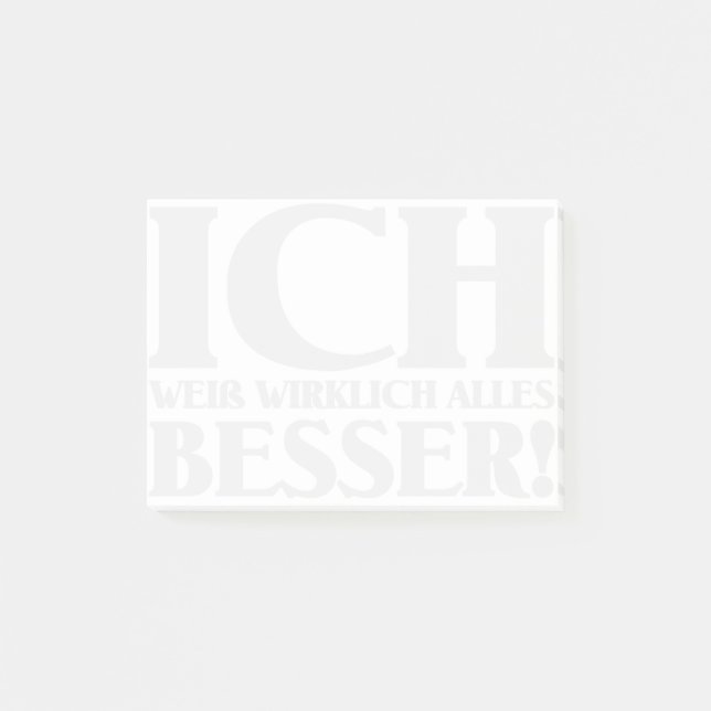 Ich weiß wirklich alles Besser! Post-it Notes Klebezettel (Vorderseite)