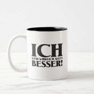 Ich weiß wirklich alles besser! zweifarbige tasse
