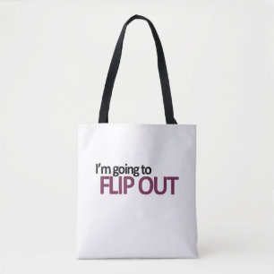 Ich werde ausflippen tasche