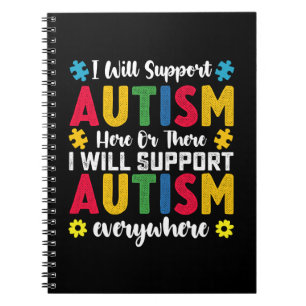 Ich werde Autismus hier oder dort unterstützen Aut Notizblock