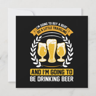 Ich werde Bier trinken Einladung