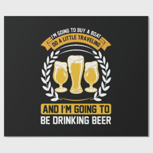 Ich werde Bier trinken Geschenkpapier