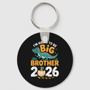 Ich werde Big Brother 2026 sein - Dino-Schwangersc Schlüsselanhänger