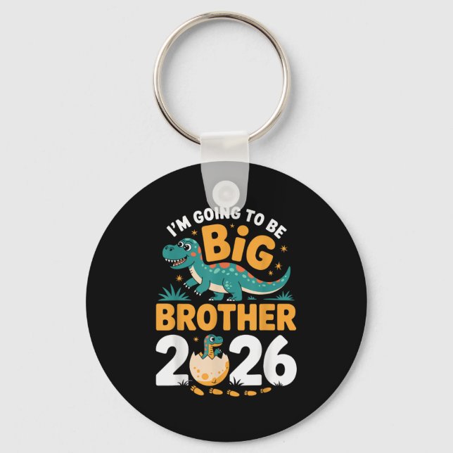 Ich werde Big Brother 2026 sein - Dino-Schwangersc Schlüsselanhänger (Vorderseite)