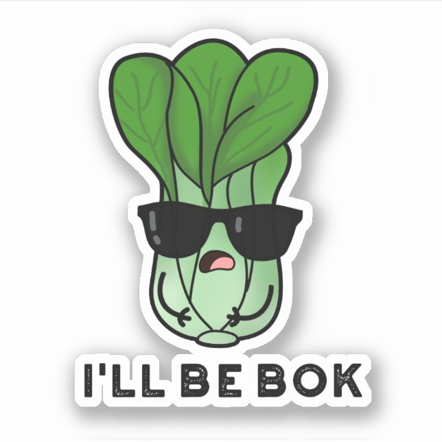 Ich werde Bok Funny Veggie Film Pun Aufkleber (Vorderseite)