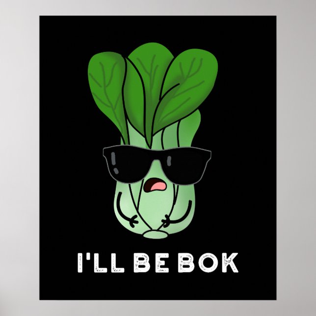 Ich werde Bok Funny Veggie Film Pun Dark BG Poster (Vorne)