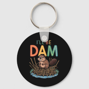 Ich werde Dam Funny Beaver Sticker sein Schlüsselanhänger