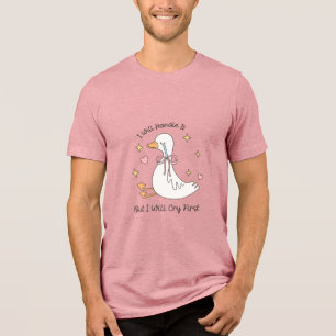 Ich werde damit fertig werden, dass es zuerst lust Tri-Blend shirt