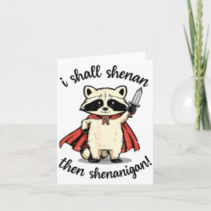 Ich werde dann Shenan Shenanigan Süße Quest Waschb Karte
