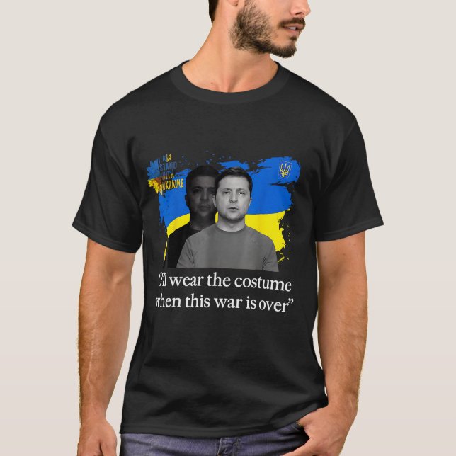 "Ich werde das Kostüm tragen" Zelensky-T - Shirt | (Vorderseite)