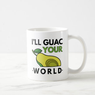 Ich werde deine Welt guac Kaffeetasse