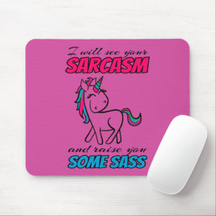 Ich werde deinen Sarkasmus sehen und dir etwas Fre Mousepad