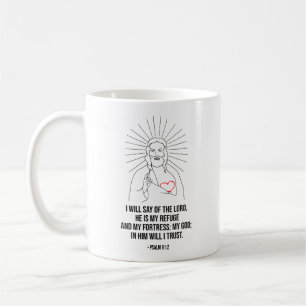 Ich werde dem Herrn sagen, er ist meine Zuflucht Kaffeetasse