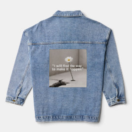 Ich werde den Weg finden, um es zu verwirklichen Jeansjacke