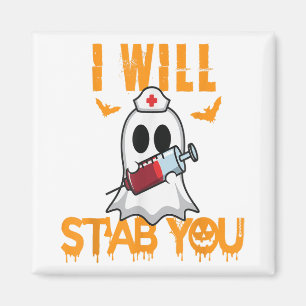Ich werde dich erstab dich Funny Ghost Nurse Hallo Magnet