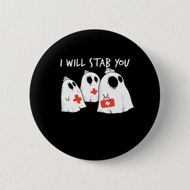 Ich werde dich ersticken Ghost Nurse Funny RN Hall Button (Vorderseite)