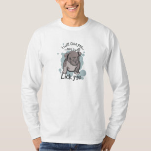 Ich werde dich finden und lecken T-Shirt