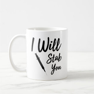 Ich werde dich lustige Krankenschwester erstechen Kaffeetasse