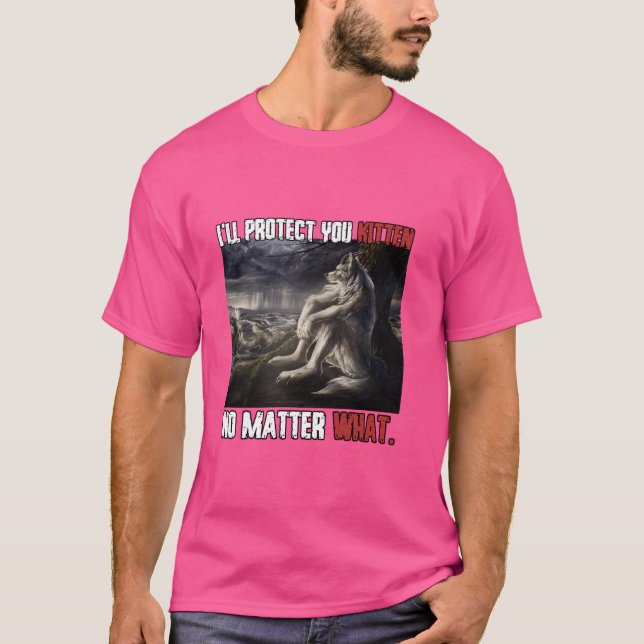 Ich werde dich schützen Kitten Funny Alpha Werwolf T-Shirt (Vorderseite)