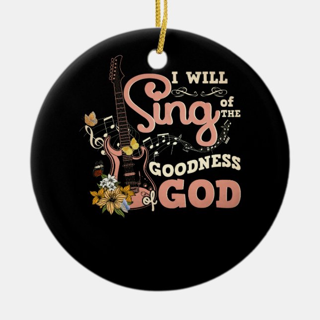 Ich werde die Güte Gottes Christliche Elektrizität Keramik Ornament (Vorne)