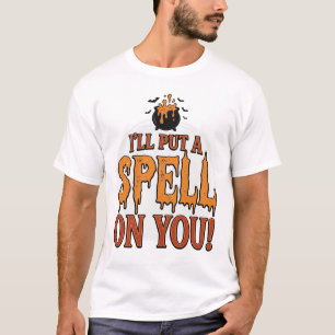 Ich werde dir einen Zauber auf Halloween-Kauter-Sh T-Shirt