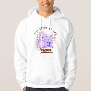 Ich werde dir für immer beistehen hoodie